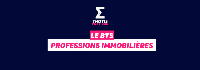 LE BTS Professions Immobilières