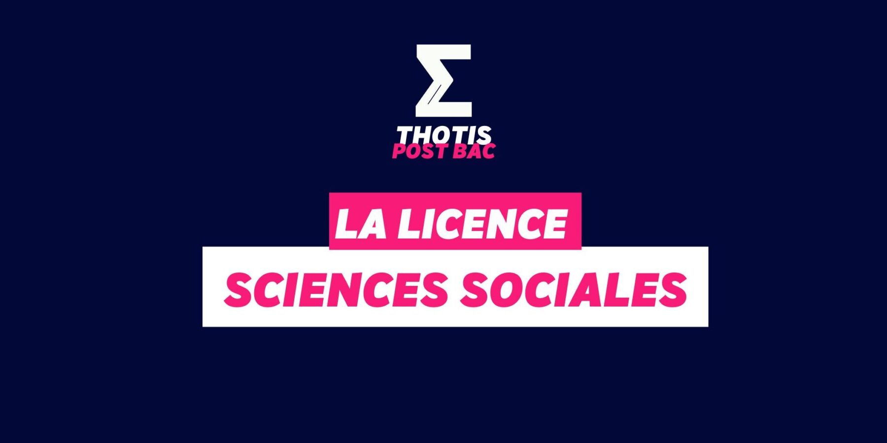 La Licence Sciences Sociales