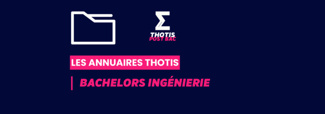 Bachelors Ingénierie_Annuaire_Thotis