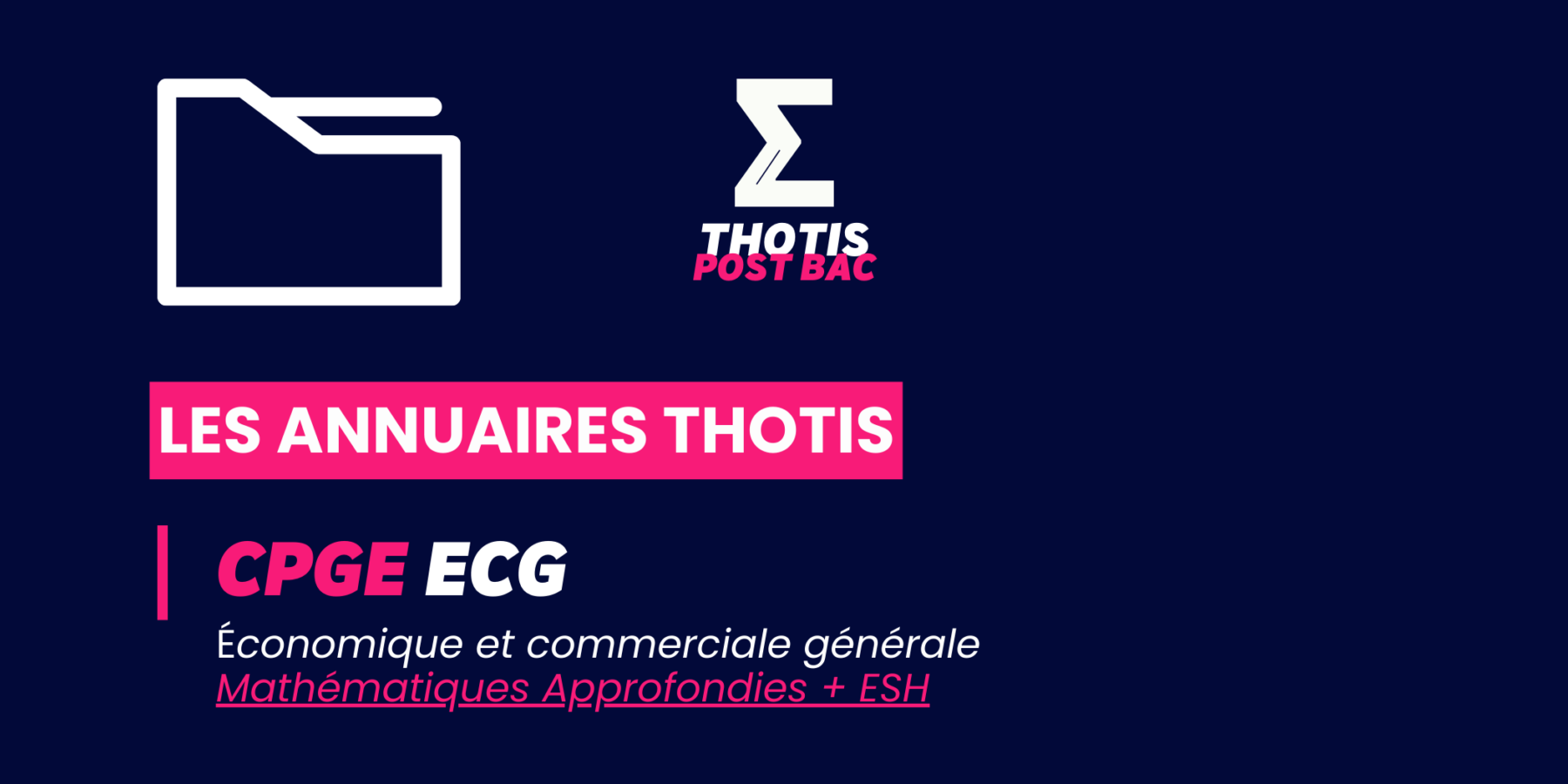 CPGE_ECG_MathématiquesApprofondies_ESH_Annuaire_Thotis