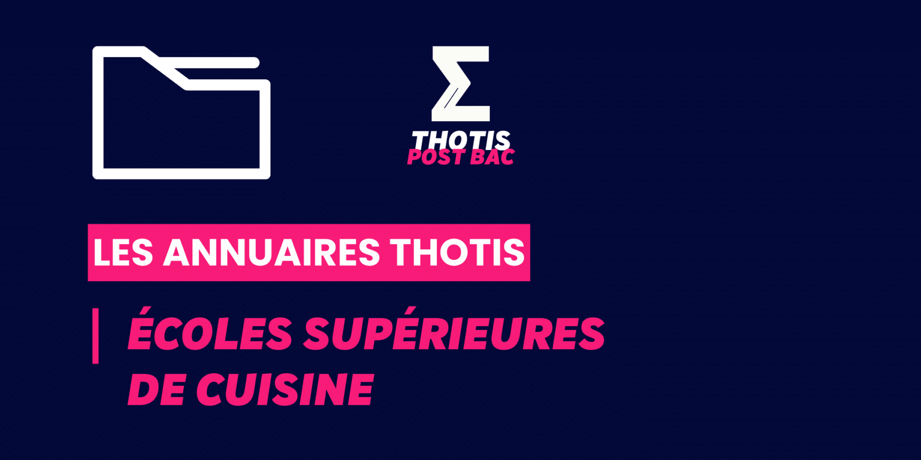 Écoles supérieures de cuisine_Annuaire_Thotis