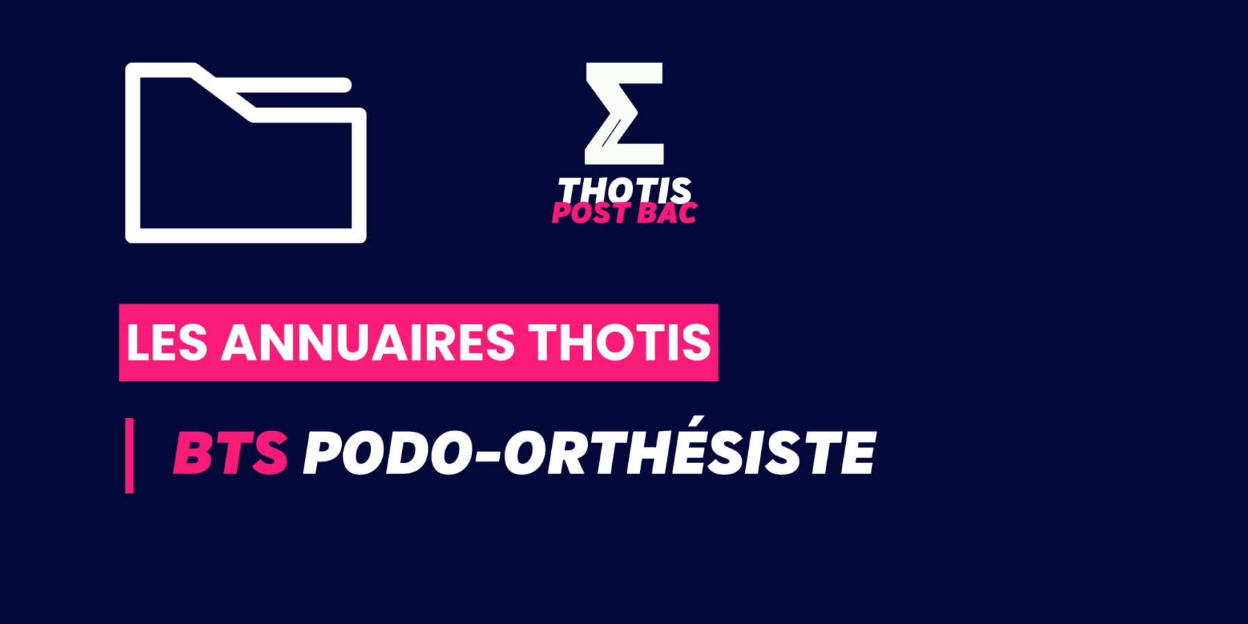 BTS_Podo-orthésiste_Annuaire_Thotis