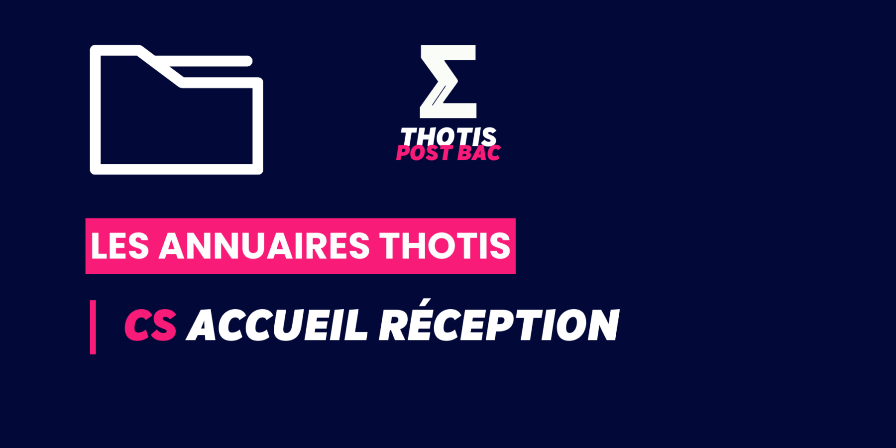 CS_Accueil Réception_Annuaire_Thotis