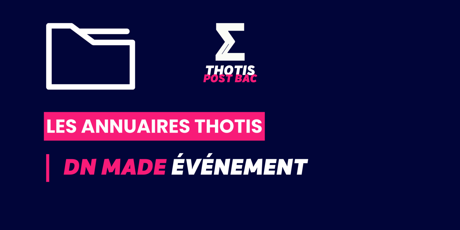 DNMADE Événement Annuaire