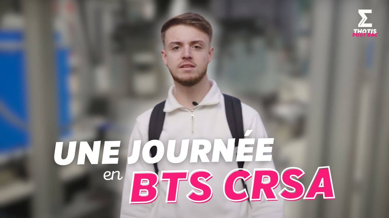 UNE JOURNÉE EN BTS CRSA
