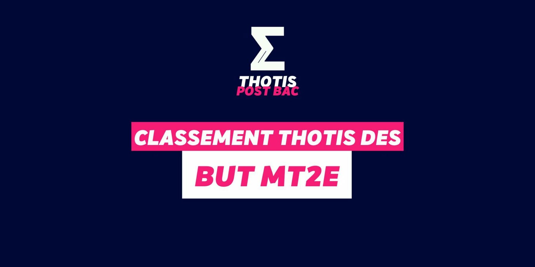Classement Thotis des BUT MT2E