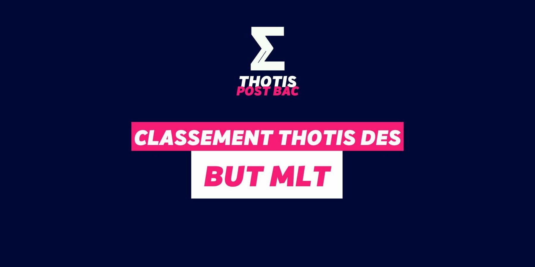 Classement Thotis des BUT MLT