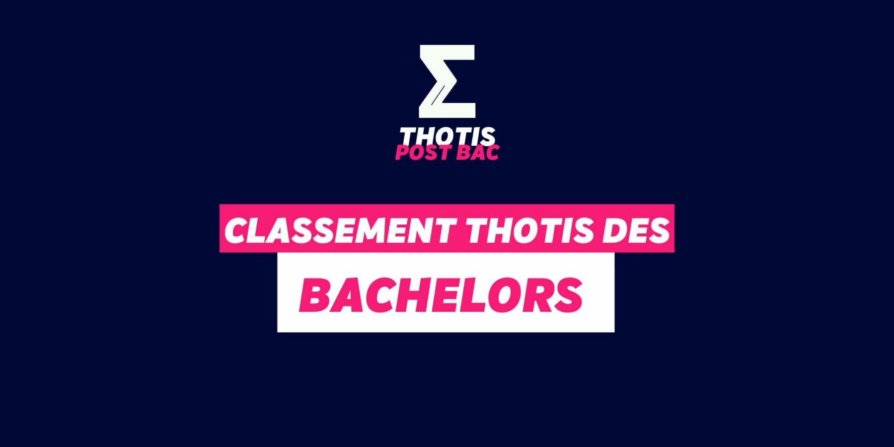 Classement Thotis des bachelors