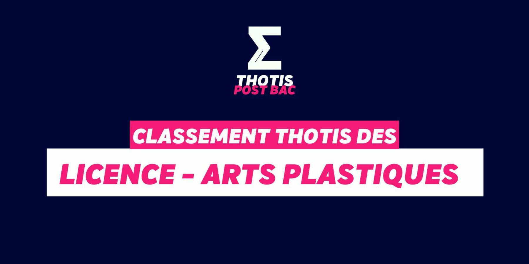 Classement Thotis - Licence Arts Plastiques