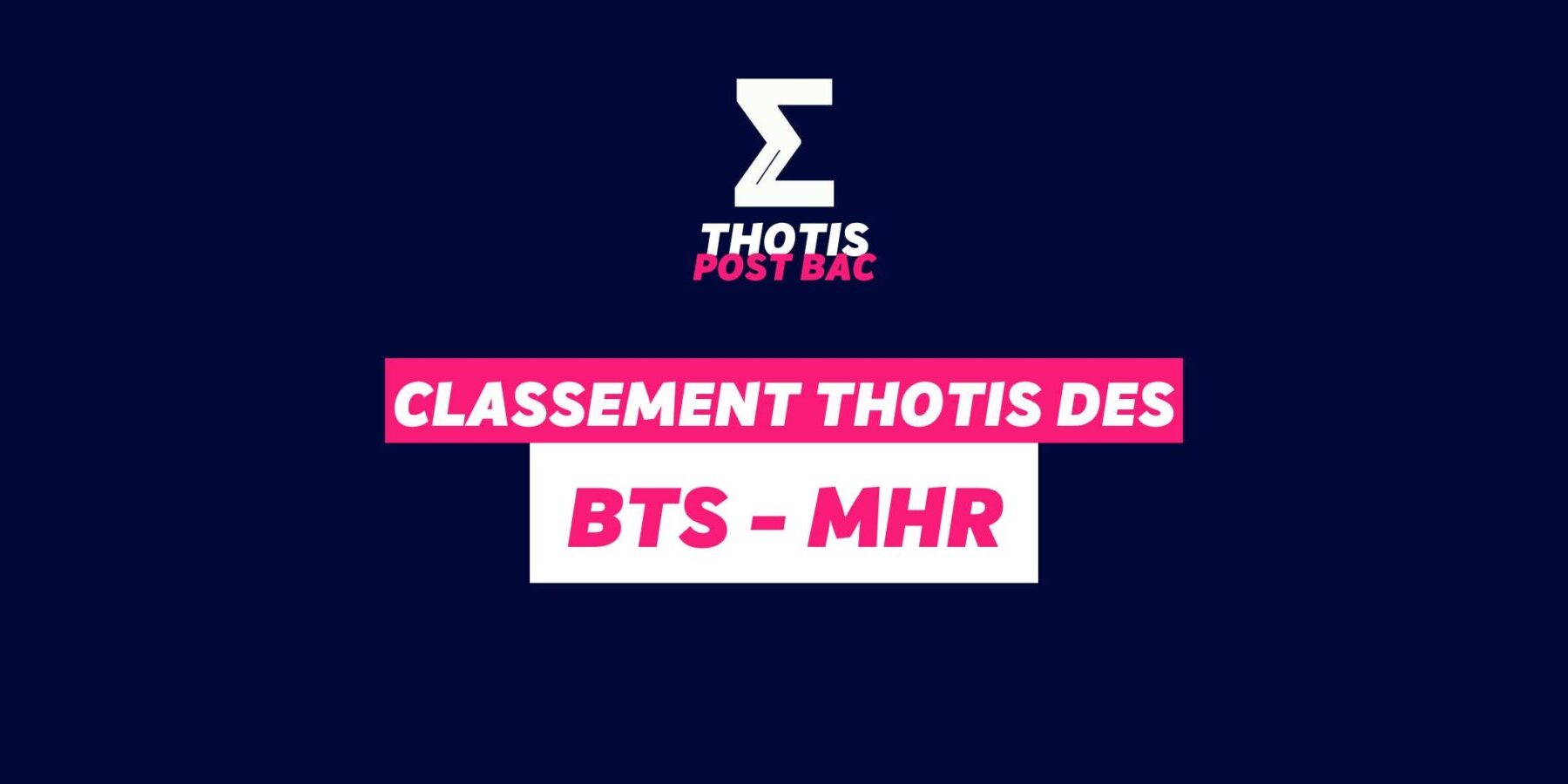 Classement Thotis - BTS MHR