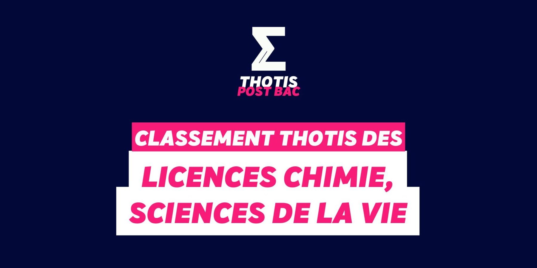 Classement Thotis - Licence Chimie, Sciences de la Vie