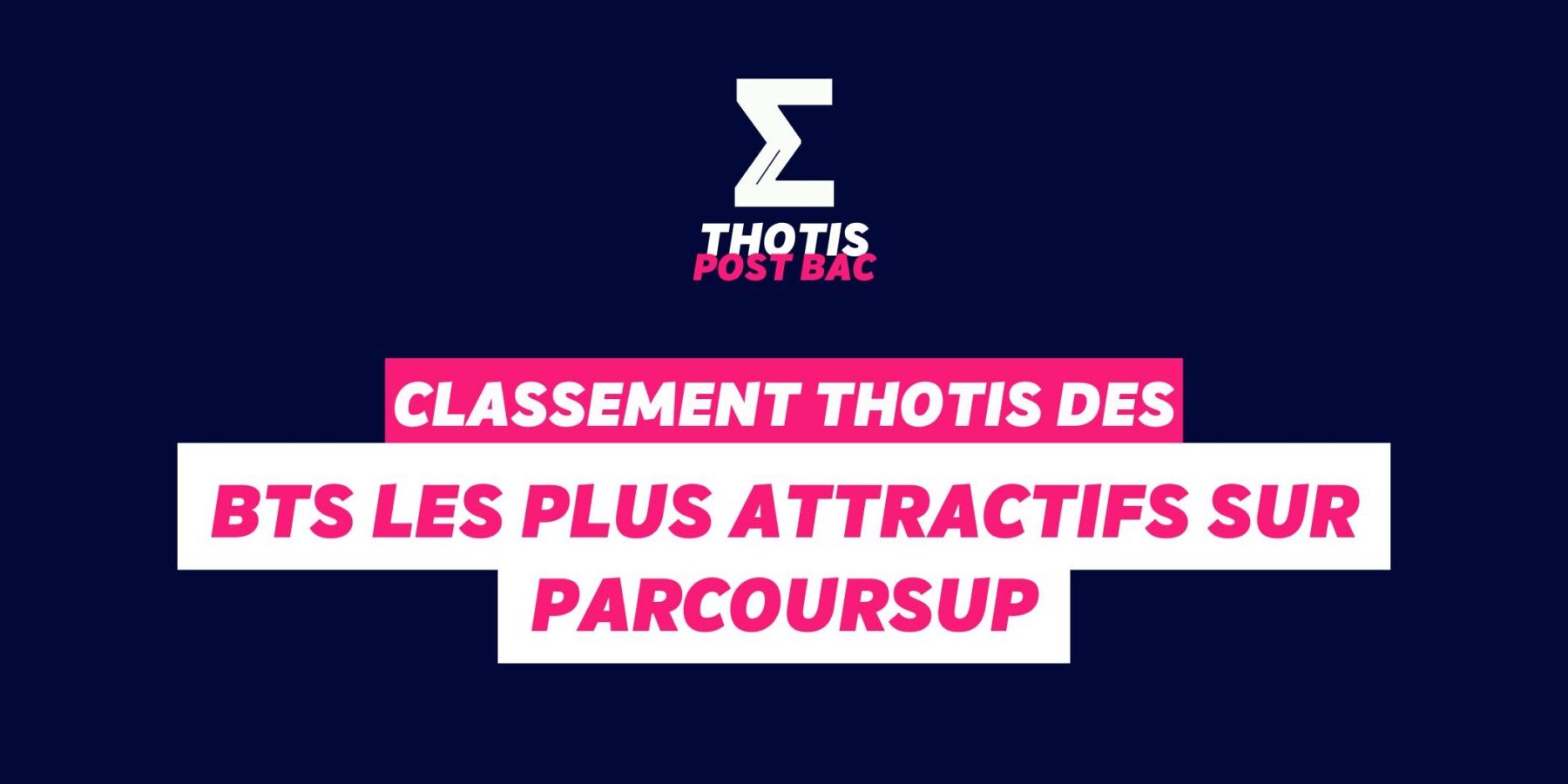 Classement des BTS les plus attractifs sur Parcoursup