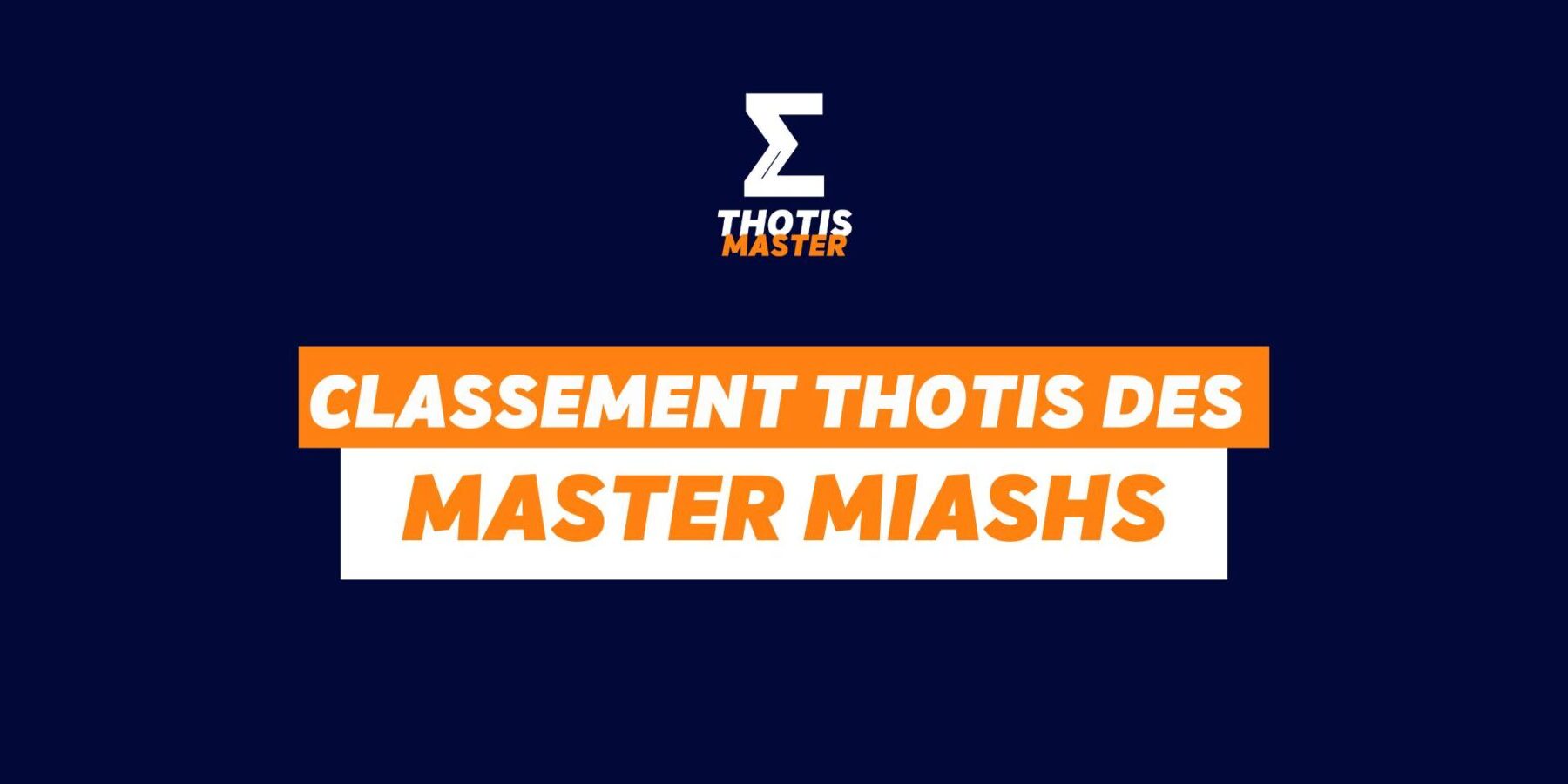 Master MIASHS Classement Thotis 2025