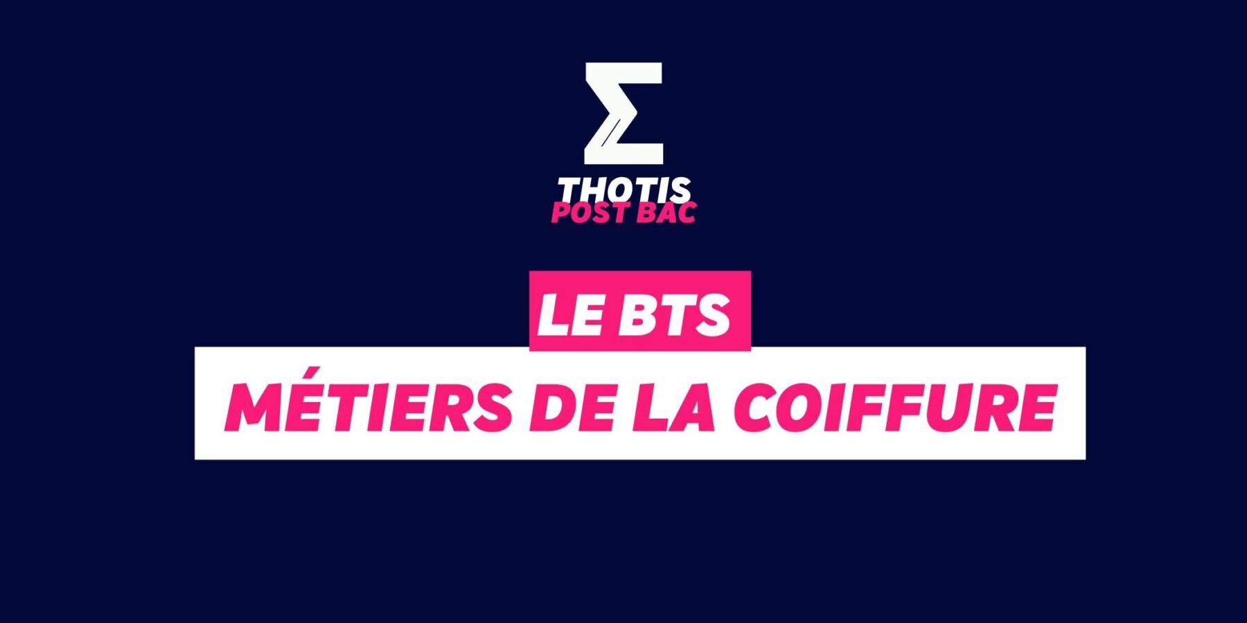 Le BTS Métiers de la coiffure