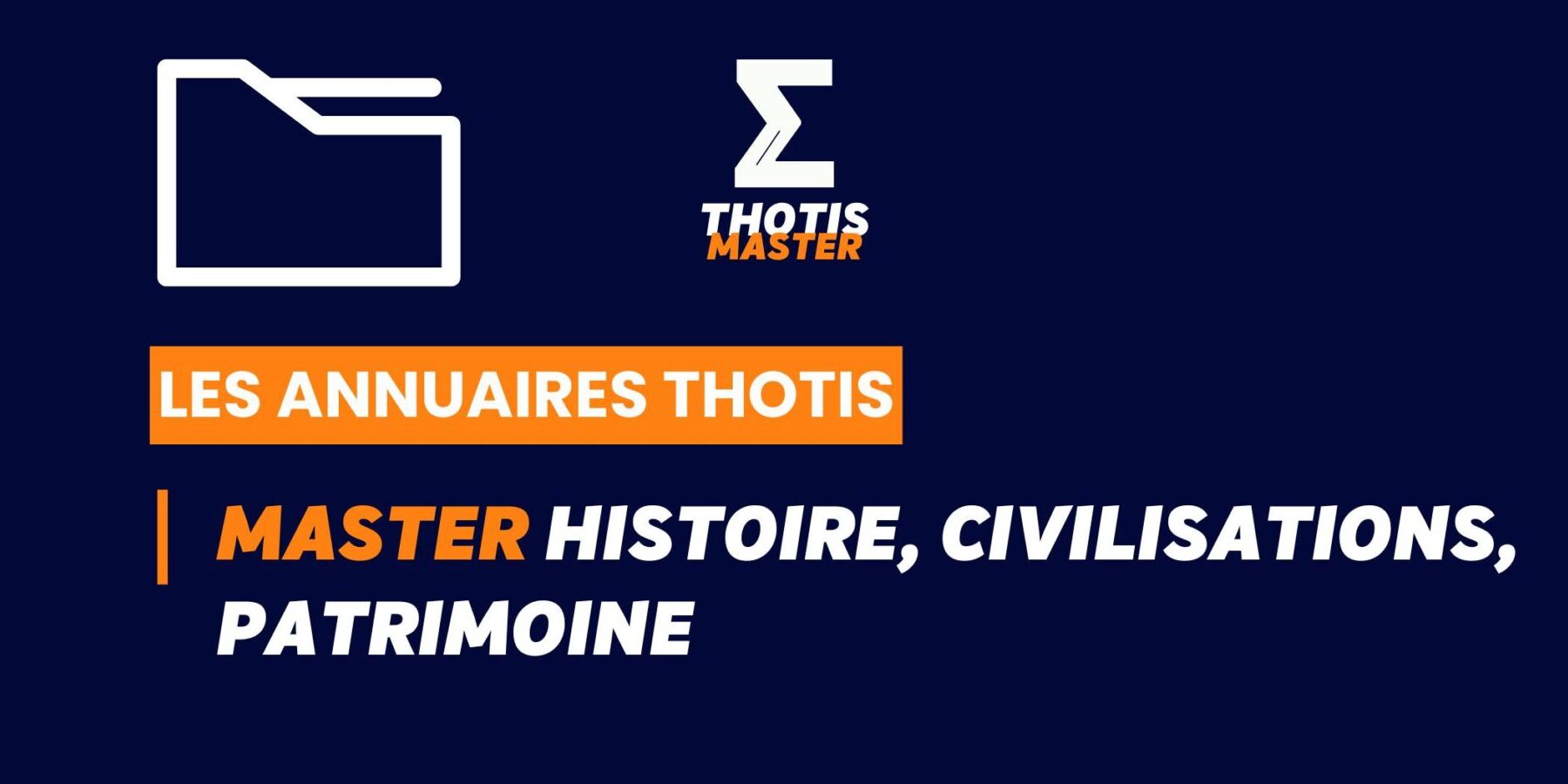 Thotis Annuaire - Master Histoire, civilisations, patrimoine