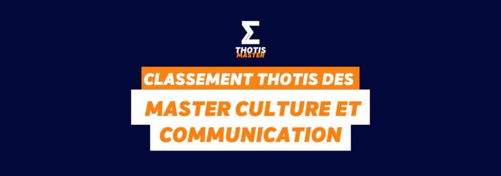 Classement Thotis des Masters Culture et communication En 2025