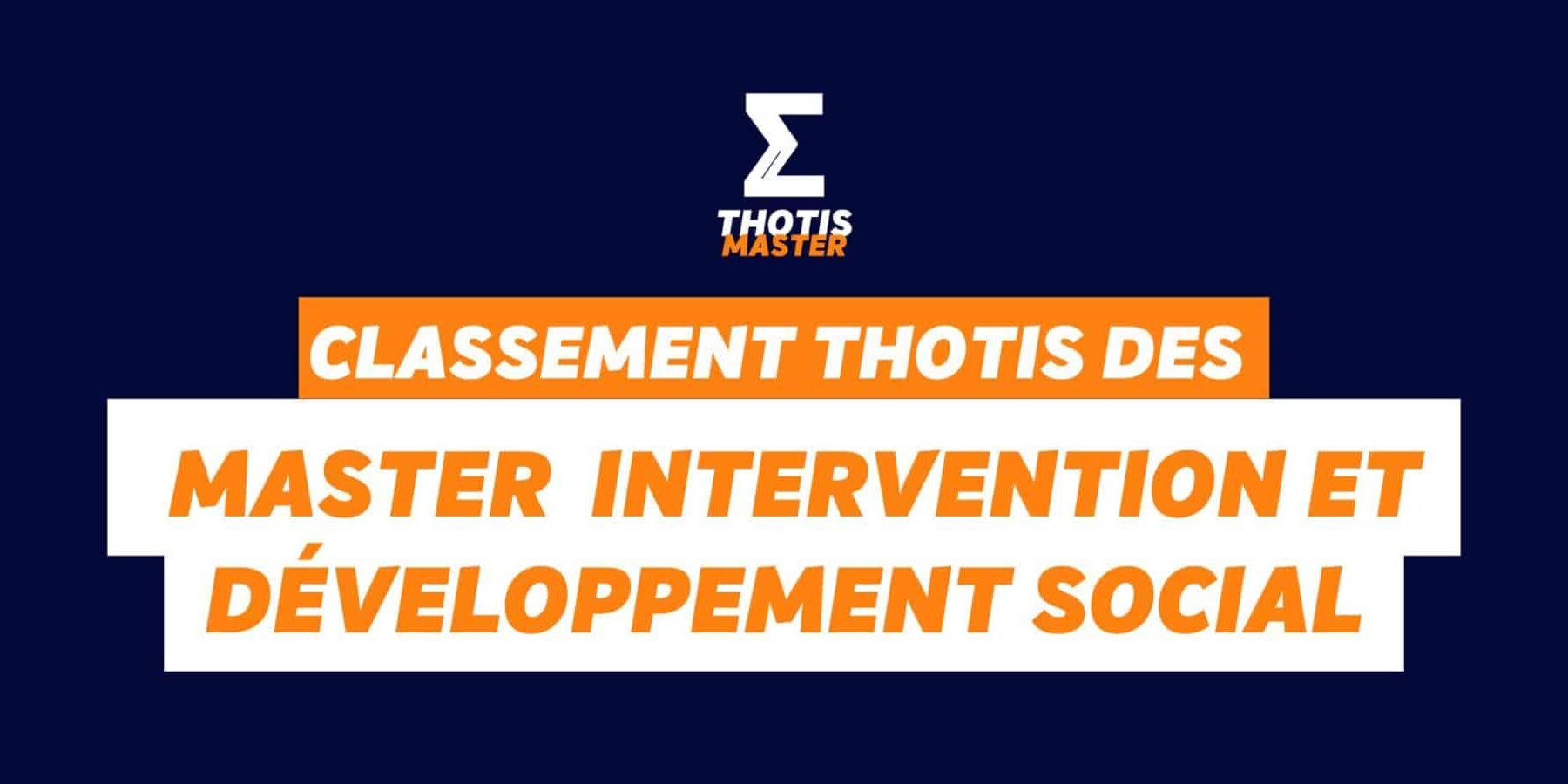 Classement Thotis des masters Intervention et développement social en 2025
