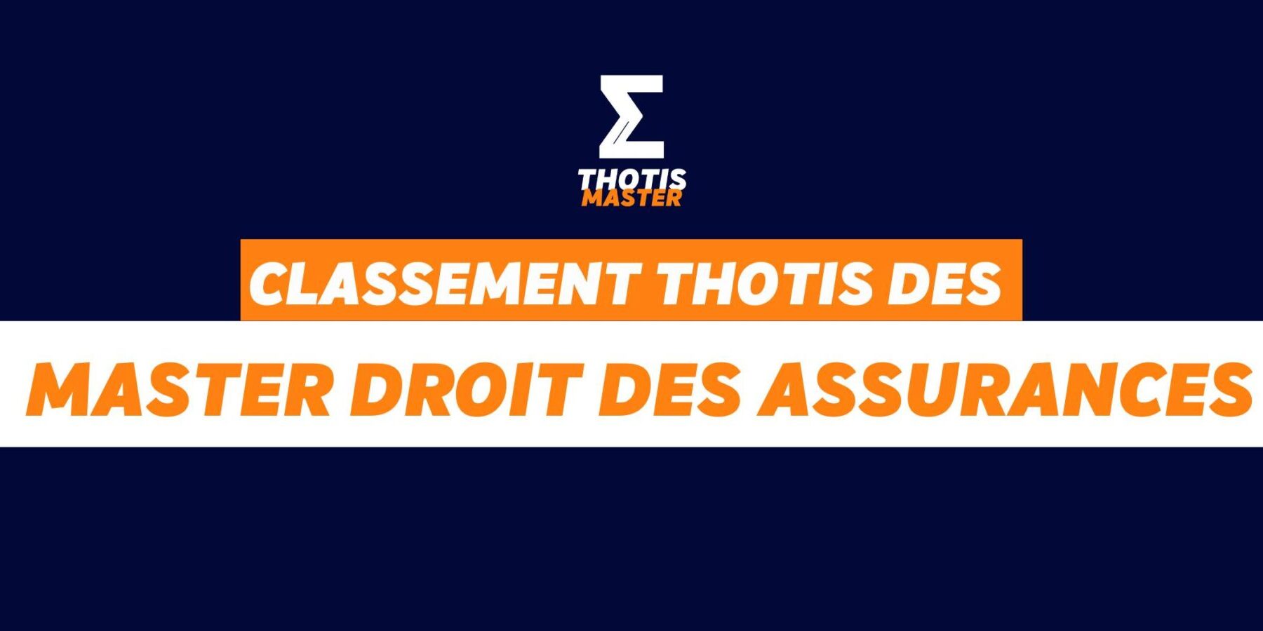 Classement Thotis des Masters droit des assurances en 2025
