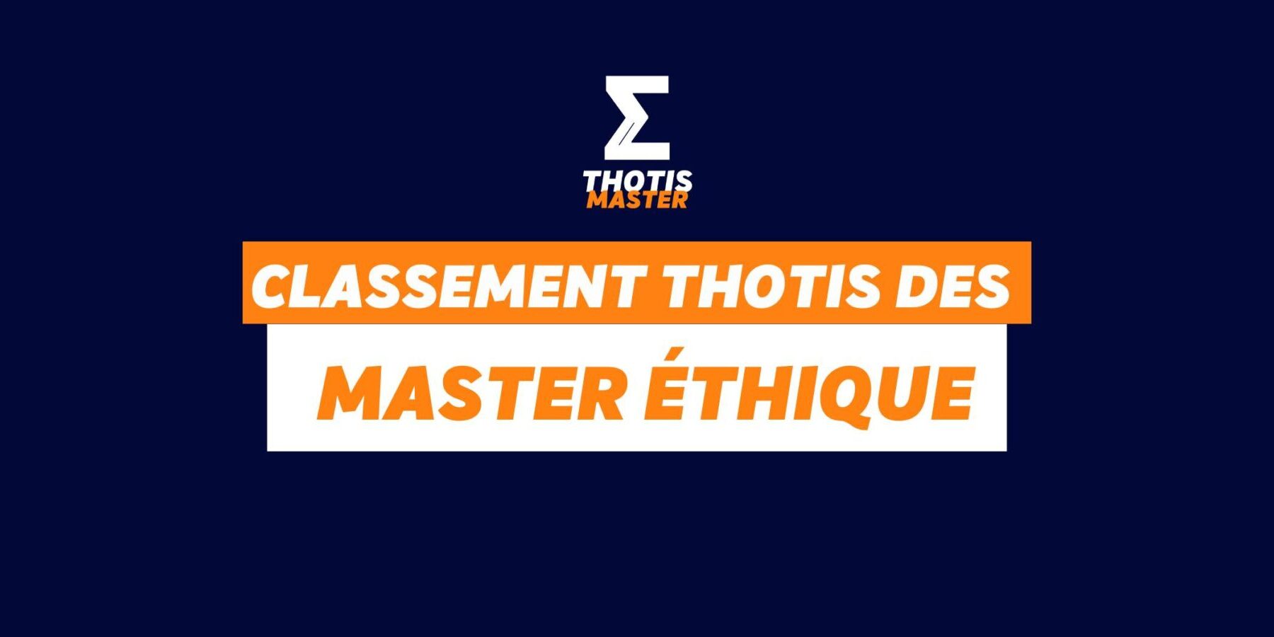 Classement Thotis des Masters éthique