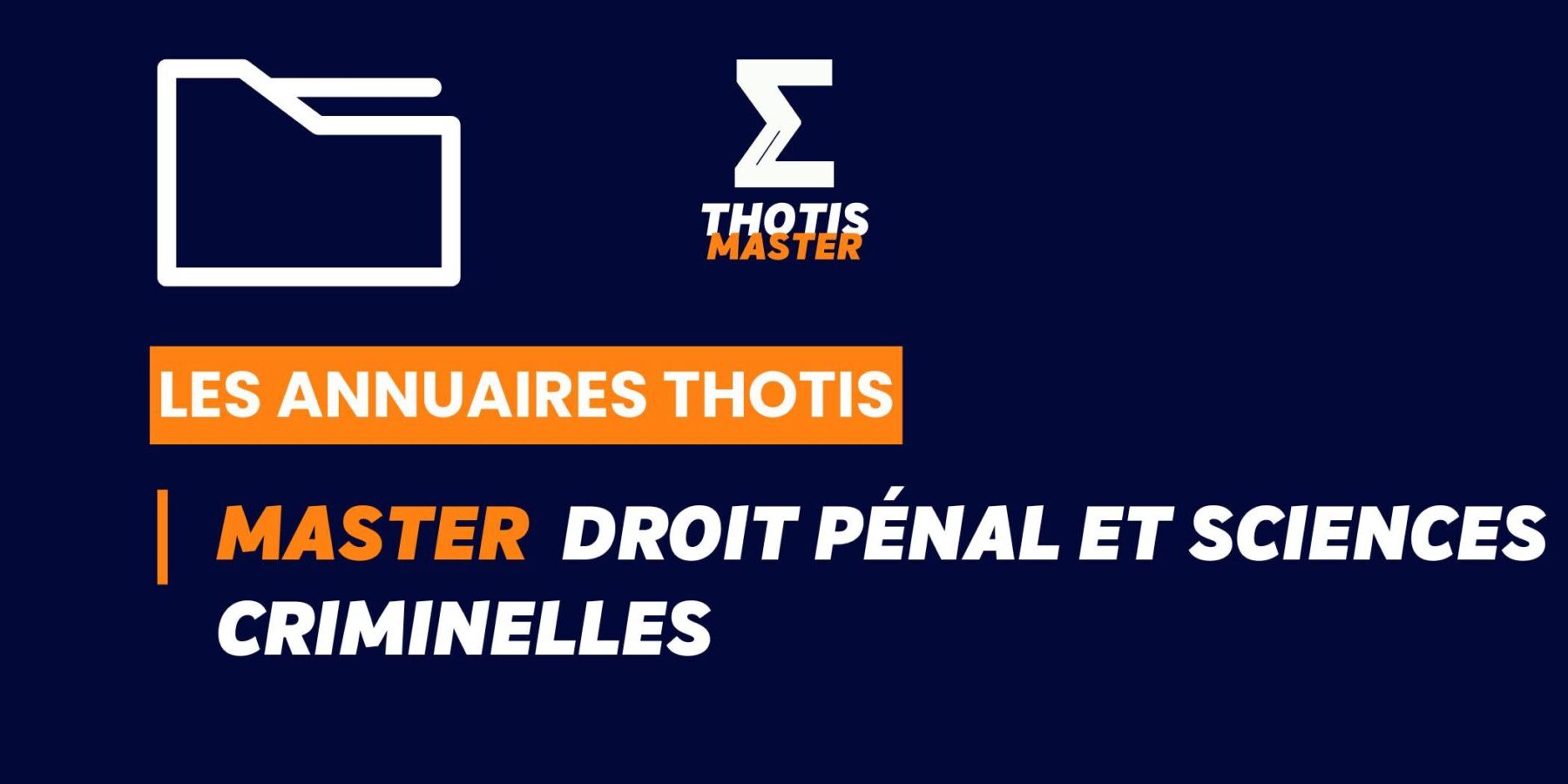Thotis Annuaire - Master Droit pénal et sciences criminelles