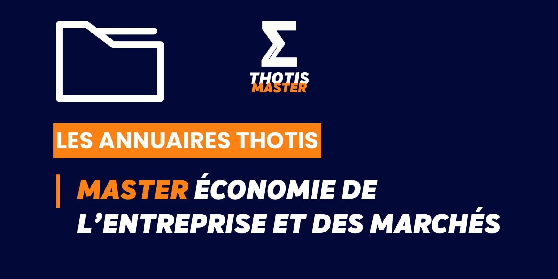 Thotis Annuaire - Master Économie de l’entreprise et des marchés
