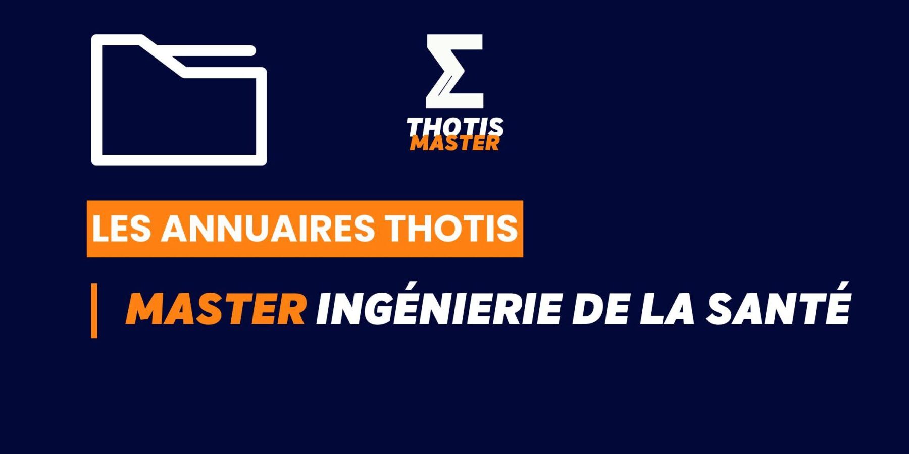 Thotis Annuaire - Master Ingénierie de la santé