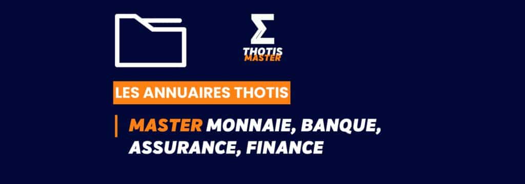Thotis Annuaire - Master Monnaie, Banque, Assurance, Finance