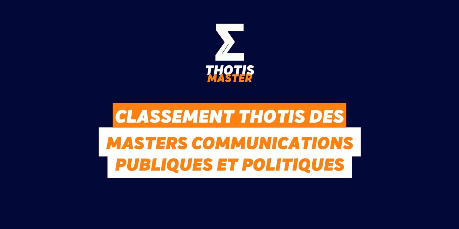 Thotis Classement MASTER Communications publiques et politiques