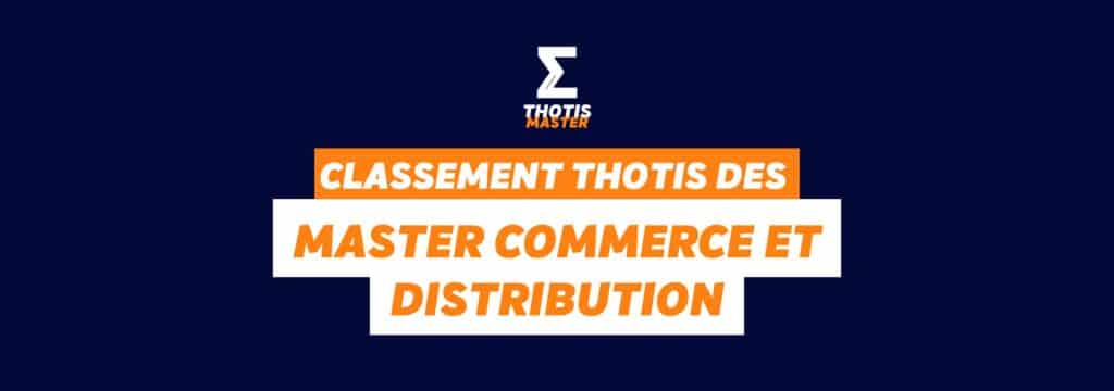 Classement master Commerce et distribution