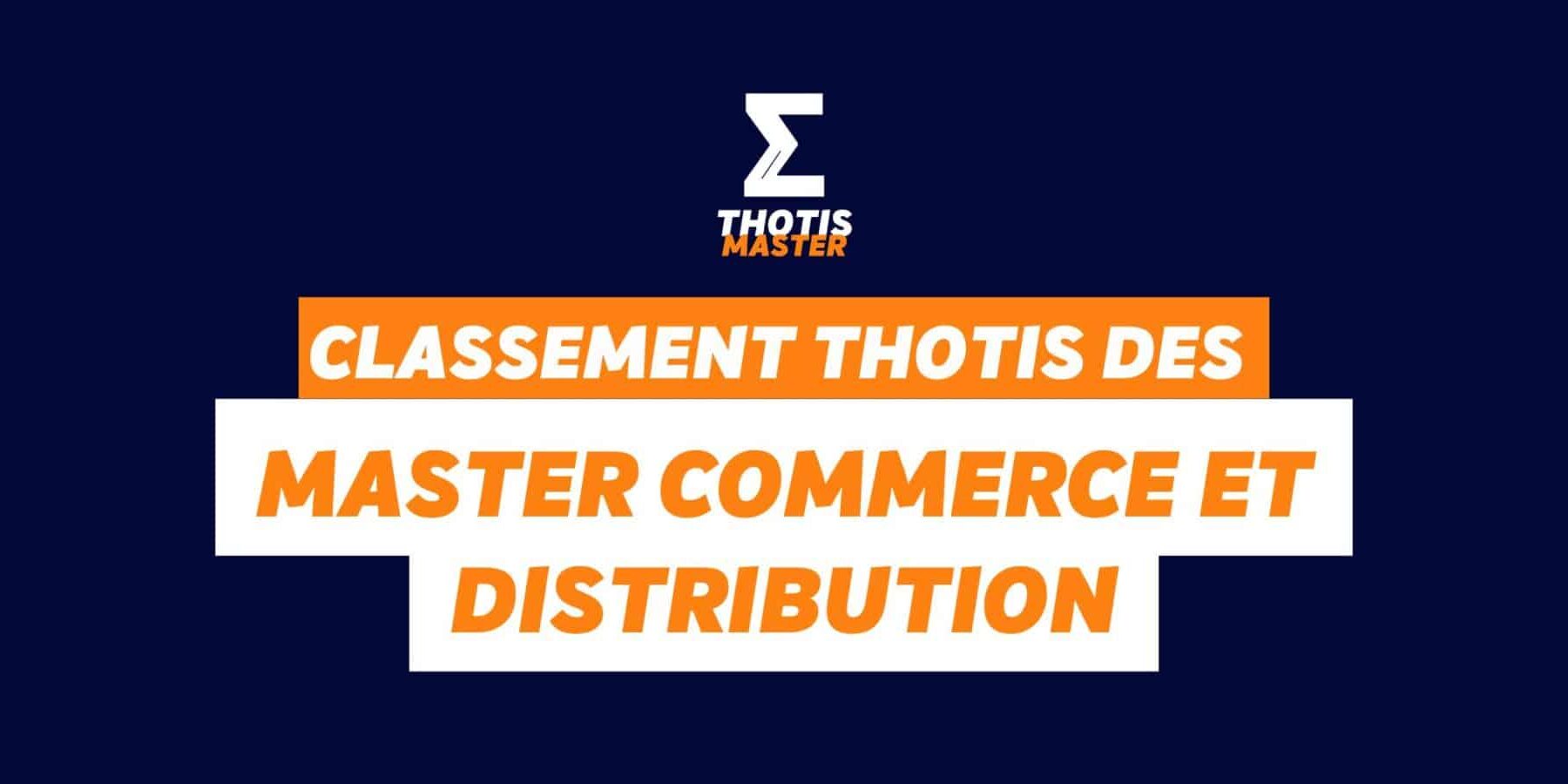 Classement master Commerce et distribution