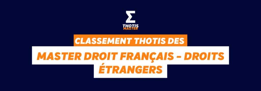 Classement master Droit français - Droits étrangers