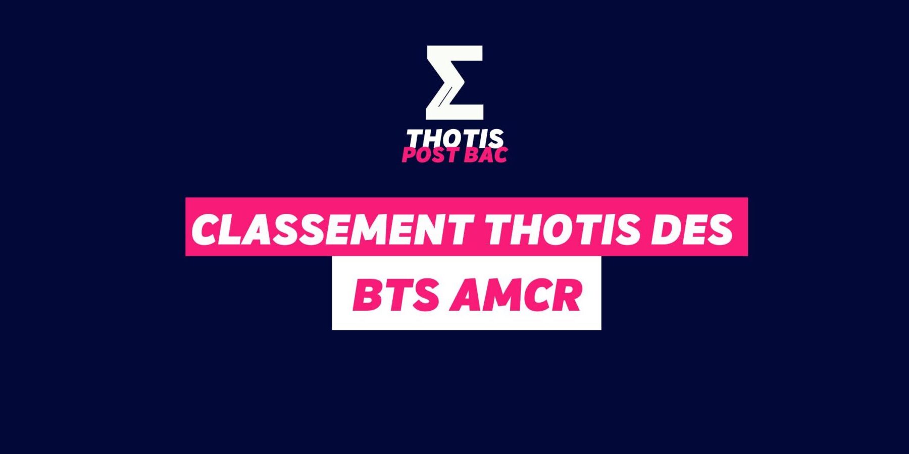 Classement Thotis BTS AMCR