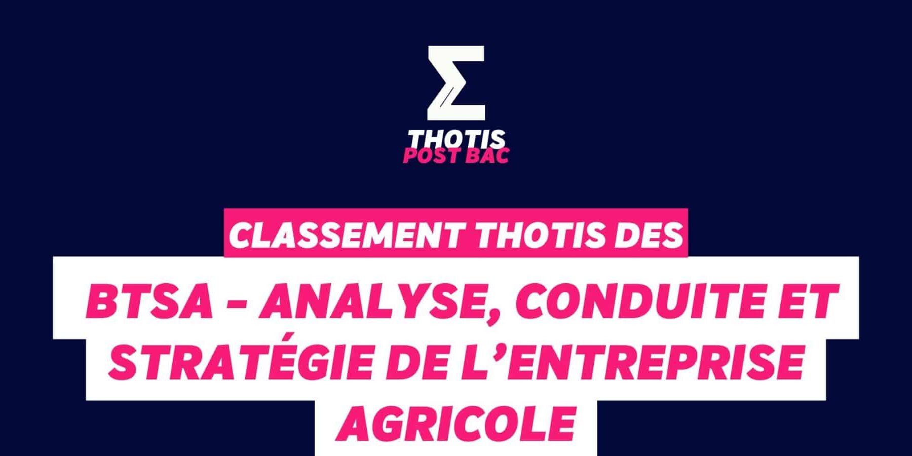 Classement BTSA - Analyse, Conduite et Stratégie de l’Entreprise Agricole