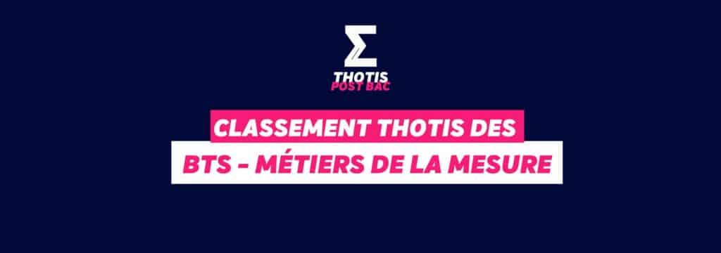 Classement Thotis des BTS Métiers de la mesure en 2025