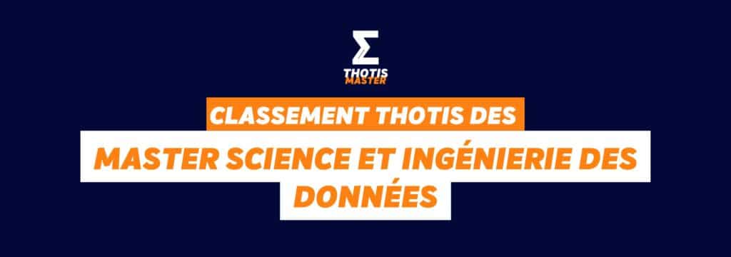 Classement Thotis des masters Science et ingénierie des données en 2025