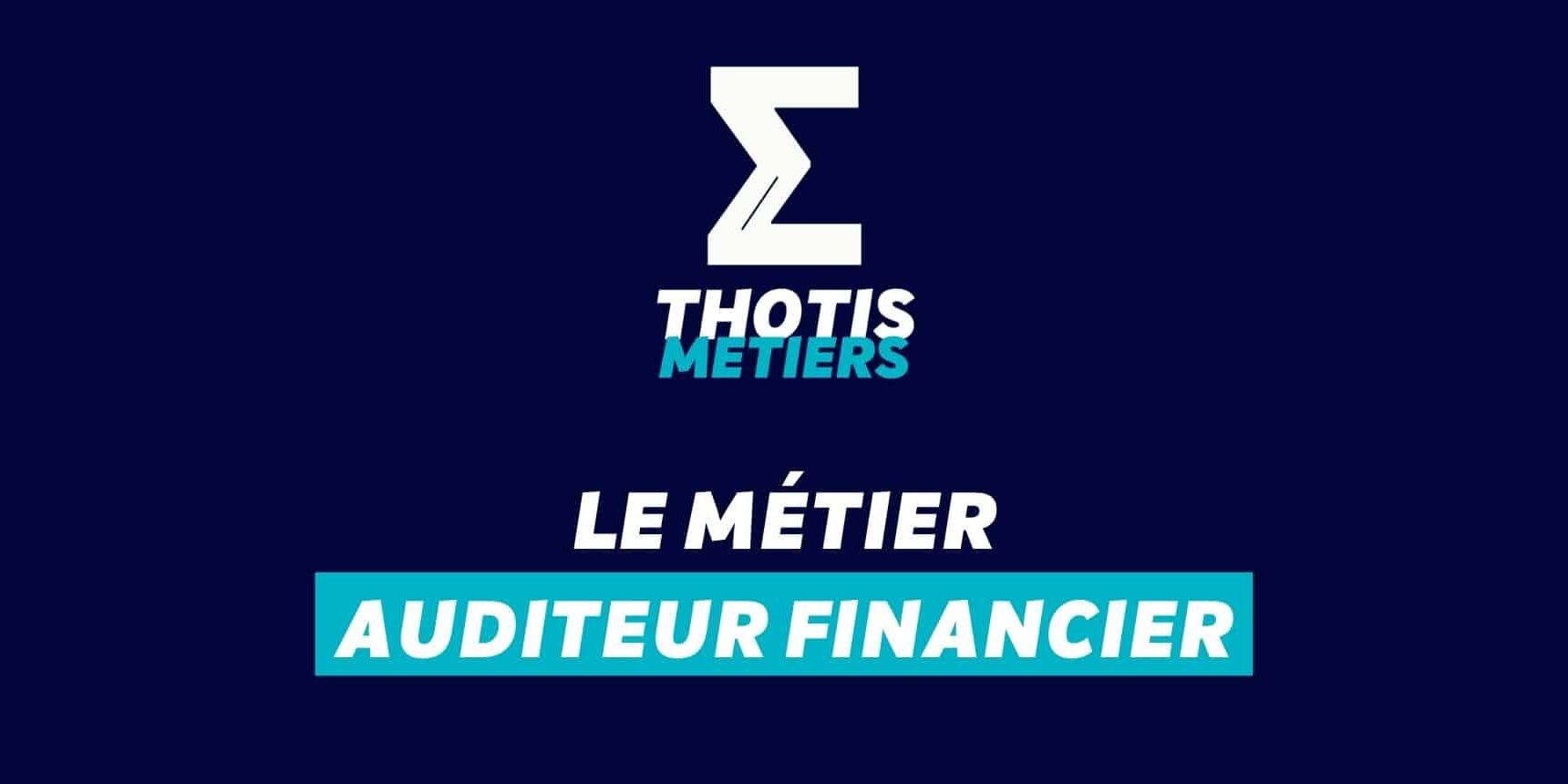 Couverture - Devenir Auditeur financier : missions, salaire…