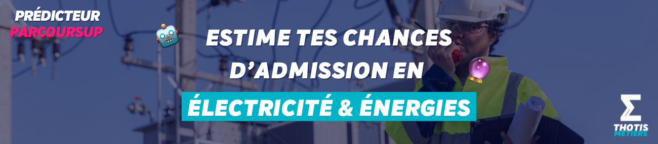 PREDICTEUR PARCOURSUP - Électricité & Énergies