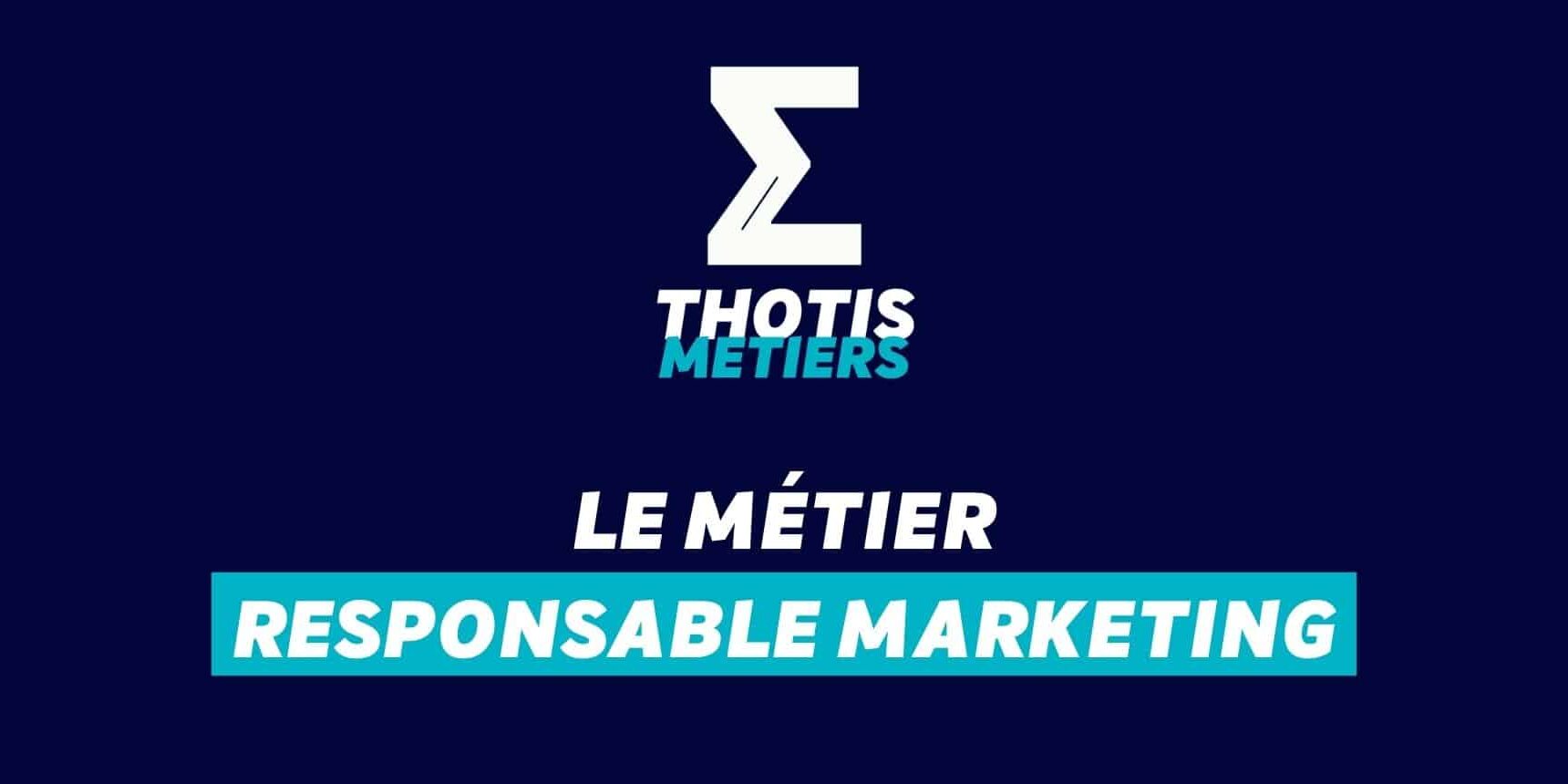 Couverture - Devenir responsable marketing : missions, salaire…